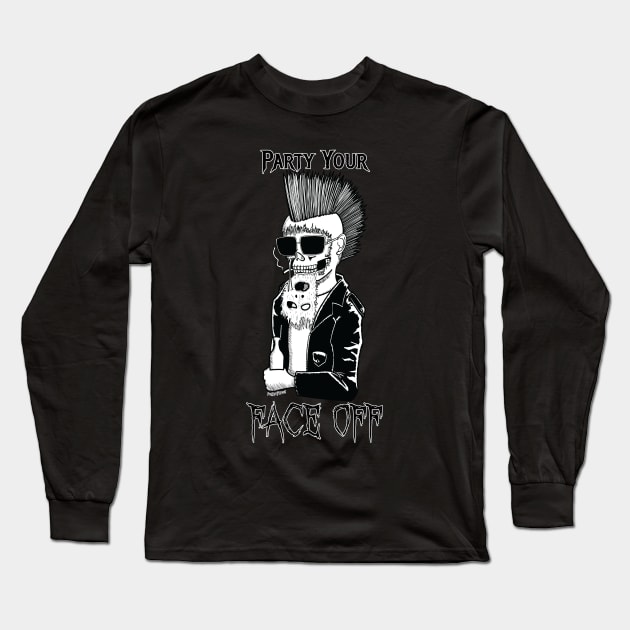 Party Your Face Off Punk Skull Long Sleeve T-Shirt by DemBoysTees